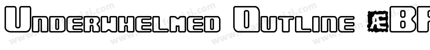 Underwhelmed Outline (BRK)字体转换
